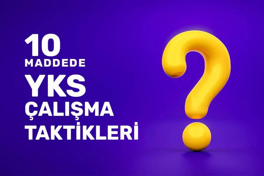 YKS Çalışma Taktikleri