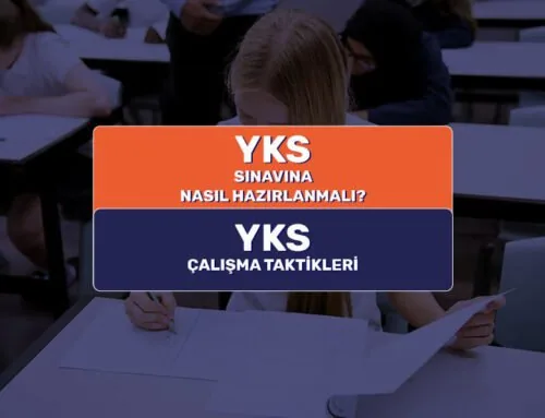 YKS Sınavına Nasıl Çalışmalı? YKS Çalışma Taktikleri